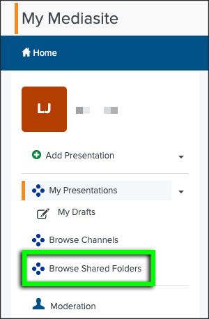 In My Mediasite, the main menu's 