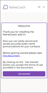 When first opened, the NameCoach tab displays a welcome message thanking you for installing the NameCoach add-in. Click the 